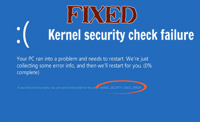 Kernel Security Check Failure
