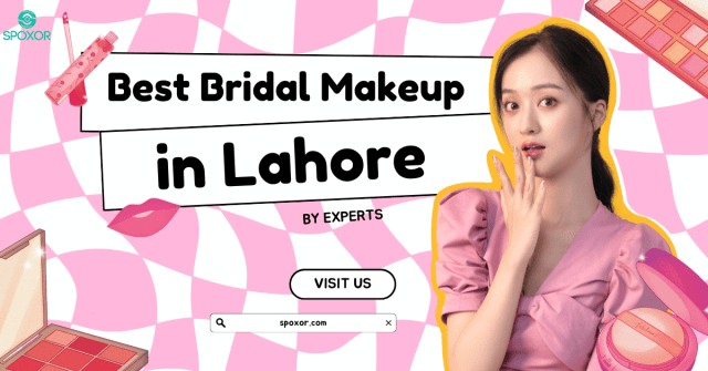 best-bridal-makeup-in-lahore
