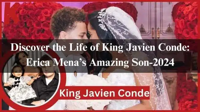 Discover the Life of King Javien Conde: Erica Mena’s Amazing Son-2024