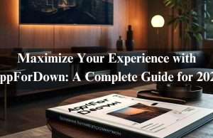 Maximize Your Experience with AppForDown: A Complete Guide for 2024 Maximize Your Experience with AppForDown: A Complete Guide for 2024