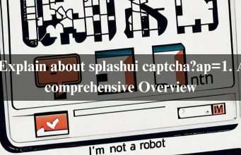 Explain about splashui captcha?ap=1. A comprehensive Overview. In 2024 Explain about splashui captcha?ap=1. A comprehensive Overview. In 2024