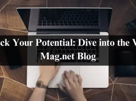 Unlock Your Potential: Dive into the Vital-Mag.net Blog-2024