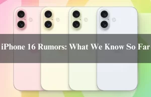 iPhone 16 Rumors: What We Know So Far iPhone 16 Rumors: What We Know So Far