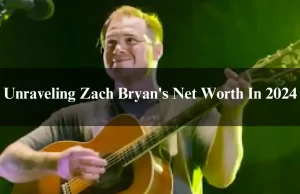 Unraveling Zach Bryan’s Net Worth In 2024 Unraveling Zach Bryan's Net Worth In 2024