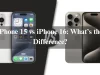 iPhone 15 vs iPhone 16: What’s the Difference? iPhone 15 vs iPhone 16: What’s the Difference?
