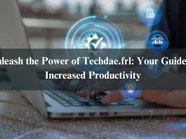 Unleash the Power of Techdae.frl: Your Guide to Increased Productivity