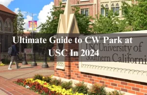 The Ultimate Guide to CW Park at USC In 2024 The Ultimate Guide to CW Park at USC In 2024