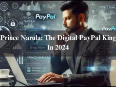 Prince Narula: The Digital PayPal King In 2024 Prince Narula: The Digital PayPal King In 2024