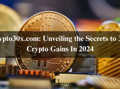 Crypto30x.com: Unveiling the Secrets to 30x Crypto Gains In 2024 Crypto30x.com: Unveiling the Secrets to 30x Crypto Gains In 2024