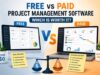 Free vs Paid Project Management Software: Which Is Worth It? Free vs paid project management software comparison – free plan basic features vs paid plan advanced features